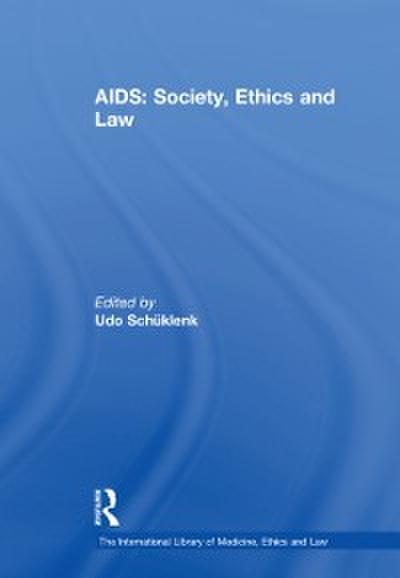 AIDS: Society, Ethics and Law