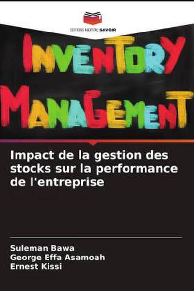 Impact de la gestion des stocks sur la performance de l’entreprise