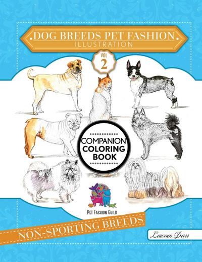 Darr, L: Dog Breeds Pet Fashion Illustration Encyclopedia Co