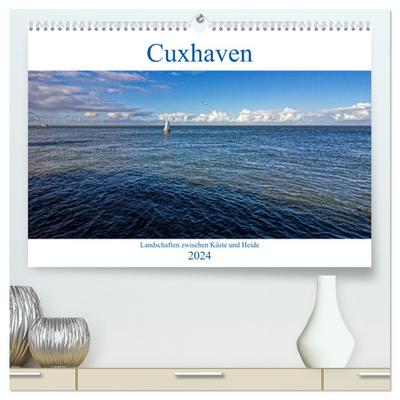 Cuxhaven, Landschaften zwischen Küste und Heide (hochwertiger Premium Wandkalender 2024 DIN A2 quer), Kunstdruck in Hochglanz