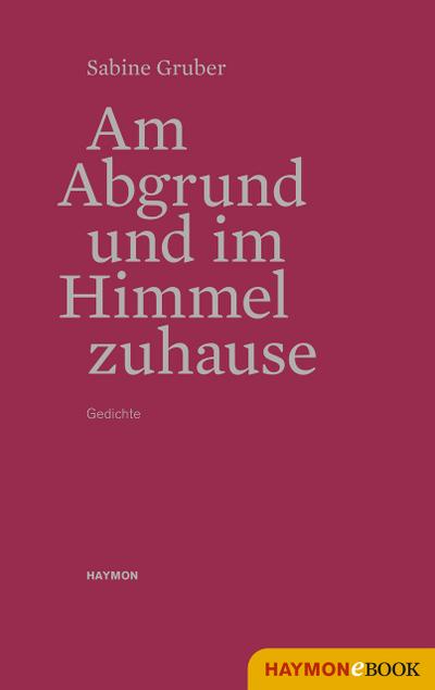 Am Abgrund und im Himmel zuhause