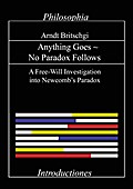 Anything Goes, No Paradox Follows