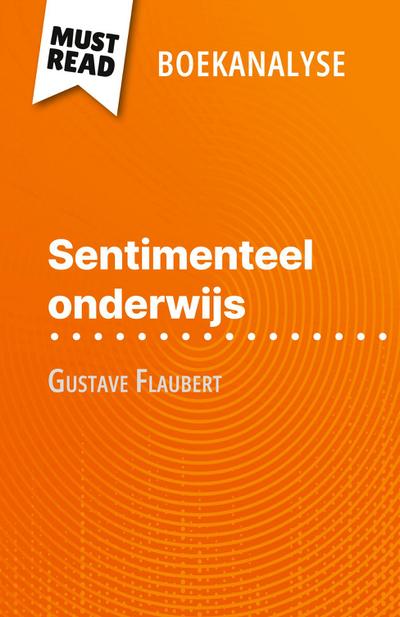 Sentimenteel onderwijs van Gustave Flaubert (Boekanalyse)