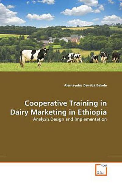 Cooperative Training in Dairy Marketing in Ethiopia