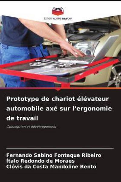 Prototype de chariot élévateur automobile axé sur l’ergonomie de travail