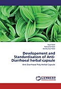 Developement and Standardisation of Anti-Diarrhoea