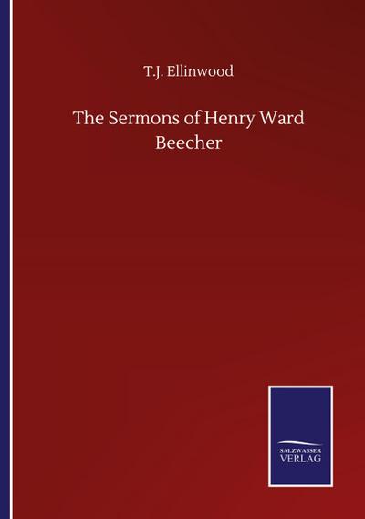 The Sermons of Henry Ward Beecher