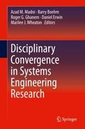 Disciplinary Convergence in Systems Engineering Re