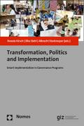 Transformation, Politics and Implementation