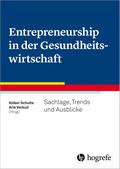 Entrepreneurship in der Gesundheitswirtschaft
