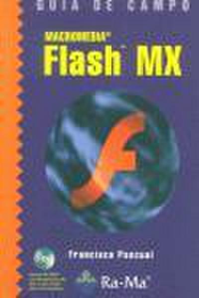 Guía de campo : Macromedia Flash MX