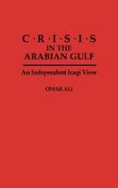 Crisis in the Arabian Gulf