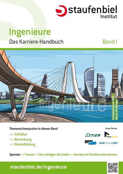 Staufenbiel Ingenieure 2014 Band 1: Das Karriere-Handbuch