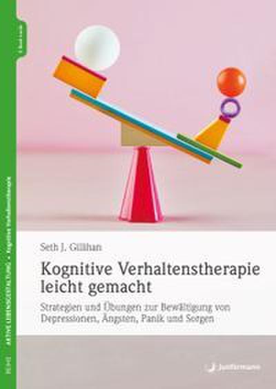 Kognitive Verhaltenstherapie leicht gemacht