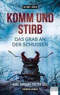 Komm und stirb von Helmut Jäger | Ebook