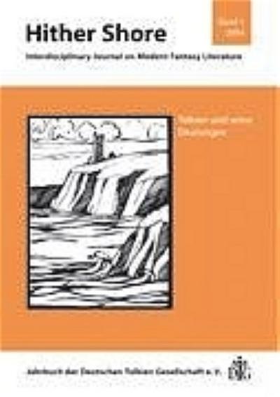 Hither Shore Bd. 1, 2004. Tolkien und seine Deutungen