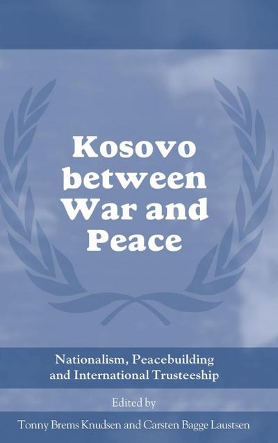 Kosovo between War and Peace