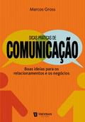 Dicas práticas de comunicação