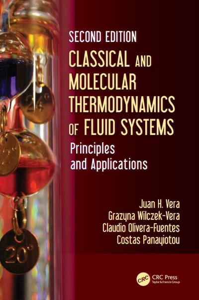 Classical and Molecular Thermodynamics of Fluid Systems