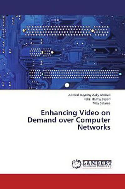 Enhancing Video on Demand over Computer Networks