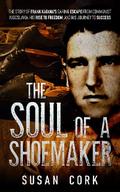 The Soul of a Shoemaker
