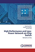 High-Performance and Low-Power Network on Chip Swi