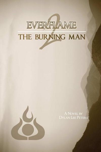 Everflame 2: The Burning Man