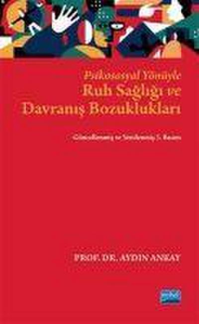 Psikososyal Yönüyle Ruh Sagligi ve Davranis Bozukluklari