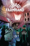 Farmhand Vol. 2: Thorne in the Flesh