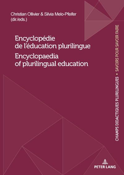 Encyclopédie de l’éducation plurilingue / Encyclopaedia of plurilingual education