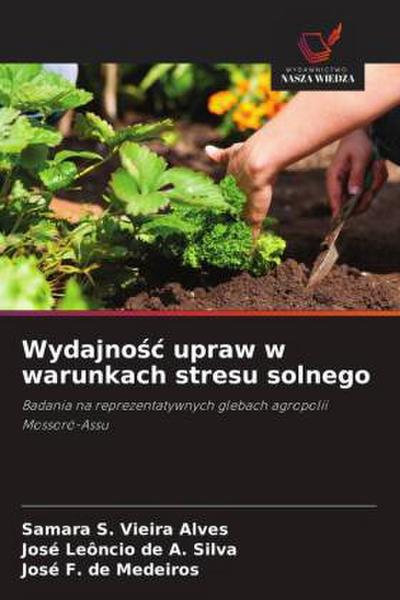 Wydajno¿¿ upraw w warunkach stresu solnego