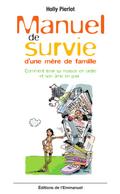 Manuel de survie d’une mère de famille