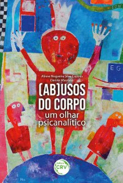 (Ab)usos do corpo