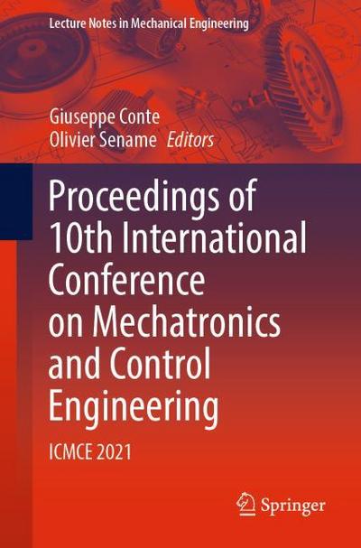 Proceedings of 10th International Conference on Mechatronics and Control Engineering