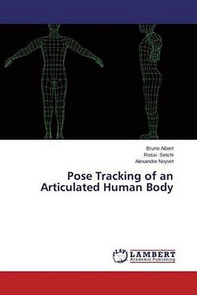 Pose Tracking of an Articulated Human Body