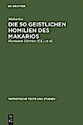 Die 50 geistlichen Homilien des Makarios