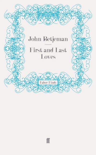 First and Last Loves