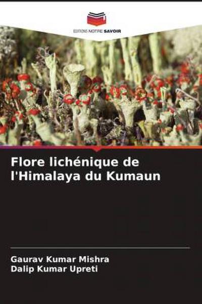 Flore lichénique de l’Himalaya du Kumaun