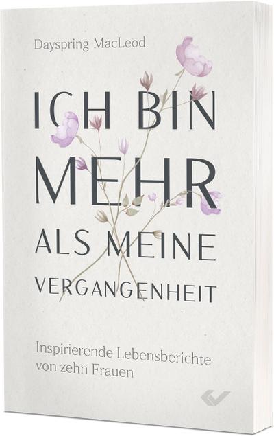 Ich bin mehr als meine Vergangenheit