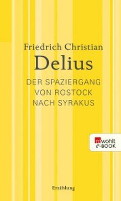 Der Spaziergang von Rostock nach Syrakus