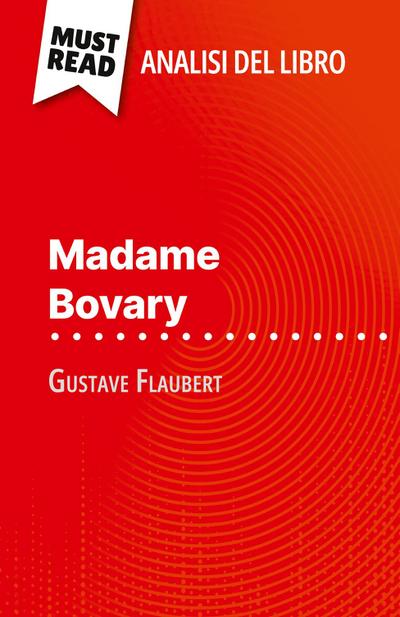 Madame Bovary di Gustave Flaubert (Analisi del libro)