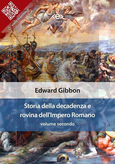 Storia della decadenza e rovina dell’Impero Romano, volume 2