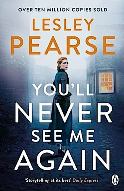 You’ll Never See Me Again