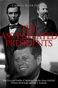 The Assassinated Presidents