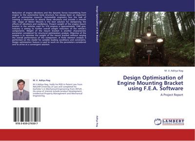 Design Optimisation of Engine Mounting Bracket using F.E.A. Software