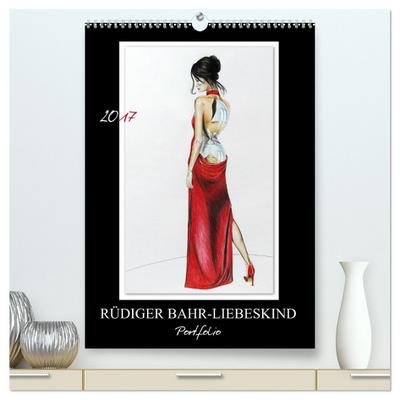 Rüdiger Bahr-Liebeskind Portfolio (hochwertiger Premium Wandkalender 2024 DIN A2 hoch), Kunstdruck in Hochglanz
