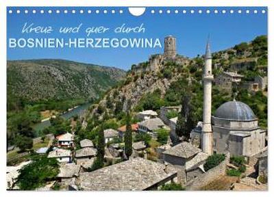 Kreuz und quer durch Bosnien-Herzegowina (Wandkalender 2026 DIN A4 quer), CALVENDO Monatskalender