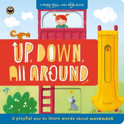 Up, Down, All Around