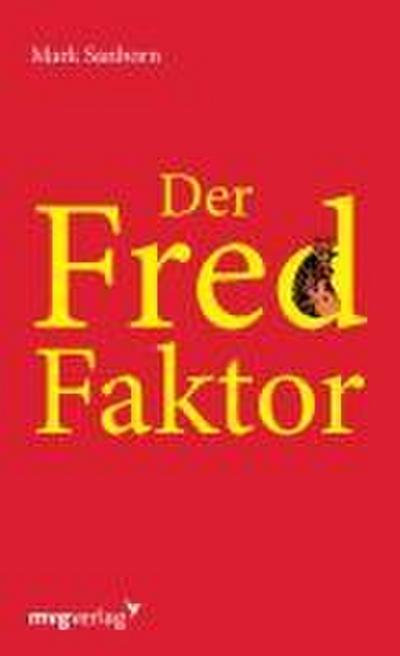 Der Fred-Faktor