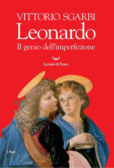 Leonardo. Il genio dell’imperfezione